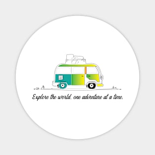 TRAVEL: EXPLORE THE WORLD, ONE ADVENTURE AT A TIME. Magnet